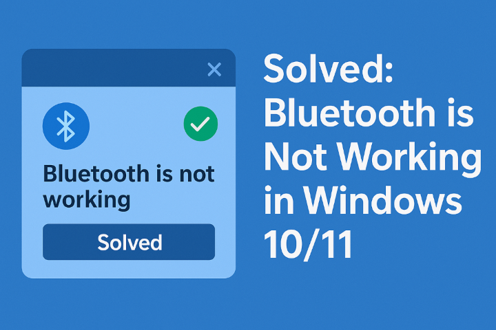 Bluetooth is Not Working